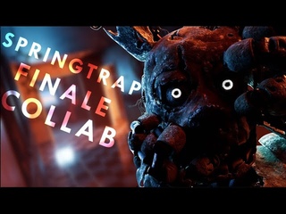 FNaF/SFM/C4D/Collab Springtrap Finale (Groundbreaking) 2022 REMAKE