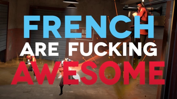 French are Fucking Awesome, TF2 C Contest