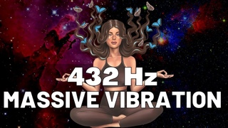 💫 432 Hz Massive Energy Vibration | Aura Cleanse | Negative Energy Deep Cleanse