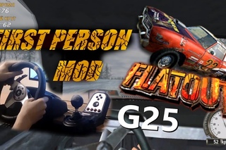 FlatOut 1 First Person Mod (on Logitech G25)