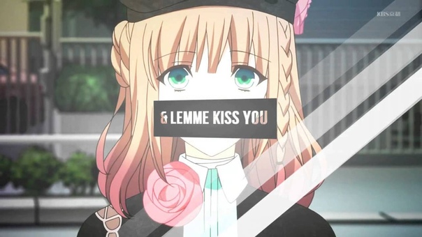 Let Me Kiss You, amv