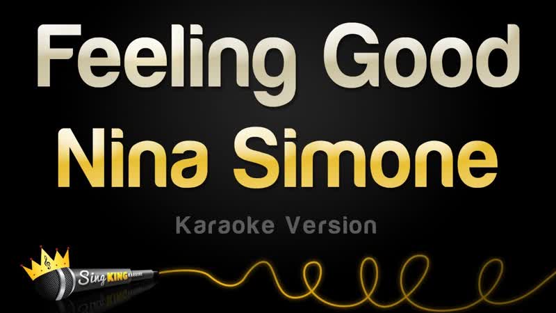 Nina Simone Feeling Good ( Karaoke