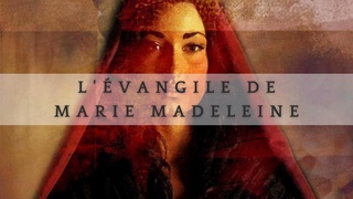 L’évangile de Marie Madeleine