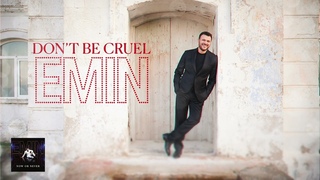 EMIN - Dont Be Cruel