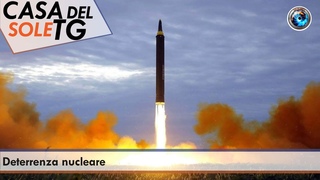 CasaDelSoleTG  Deterrenza nucleare