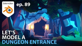 Let’s Model a DUNGEON ENTRANCE - Ep. 89 - Blender