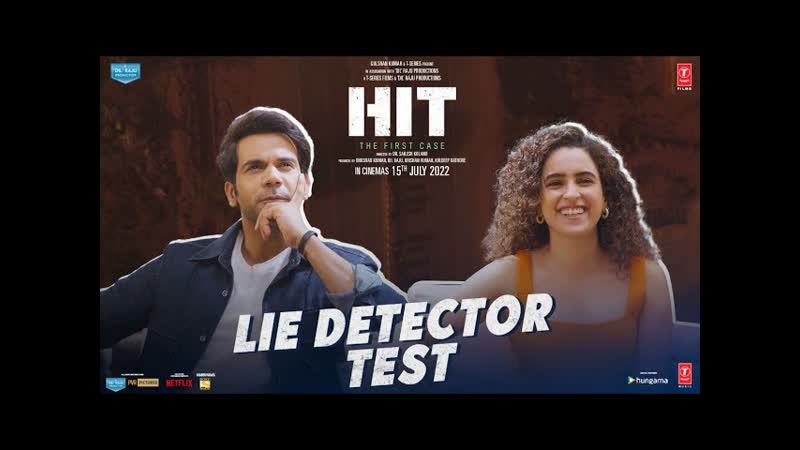 Lie Detector Test with Rajkummar Rao Sanya Malhotra HIT: The First Case, Dr. Sailesh, Bhushan