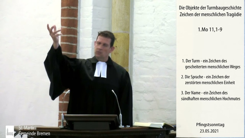 Predigt vom Die Objekte der Turmbaugeschichte Zeichen der menschlichen