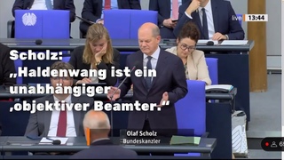 Bundeskanzler Scholz: „Haldenwang unabhängiger Beamter“.😂