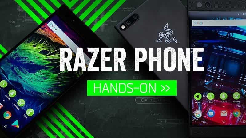 Razer Phone Hands On: The Smartphone For