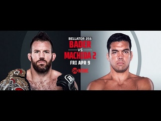 ММА-подкаст №382 - Прогнозы на Bellator 256: Bader vs. Machida 2