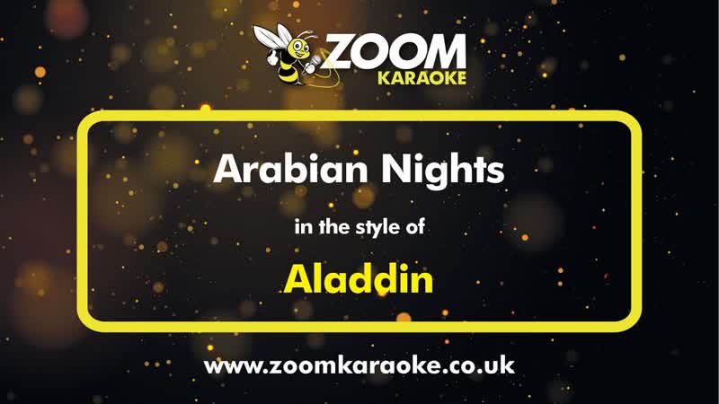 Aladdin Arabian Nights Karaoke Version from Zoom