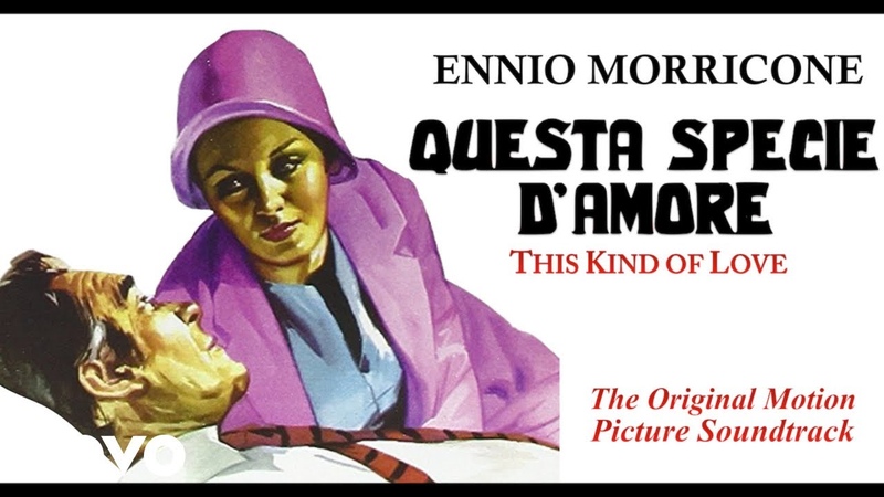 Ennio Morricone Questa Specie d Amore ( Full