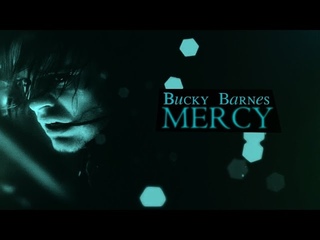 bucky barnes | MERCY (for B l a c k W i d o w `)
