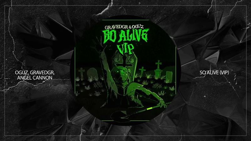 OGUZ, GRAVEDGR, ANGEL CANNON So Alive (