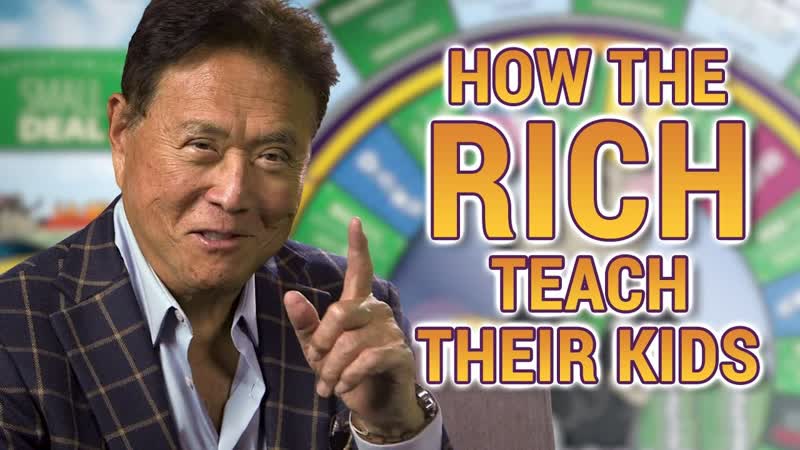 What the Rich teach Their Kids About Money Robert Kiyosaki and Kim Kiyosaki CASHFLOW For
