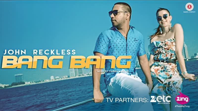 Bang Bang Official Music Video, JR John Reckless, Vaibhav
