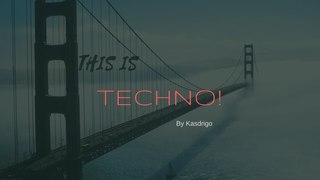 |SET|Kasdrigo @ This is TECHNO! |Free Download|