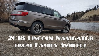 2018 Lincoln Navigator review from Family Wheels