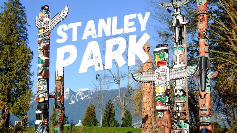 STANLEY PARK THE MOST BEAUTIFUL PARK IN