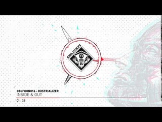 Dustrializer - Inside & Out - Internally Conflicted EP - OBLIVION016 - Oblivion Underground