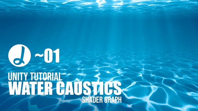 Causticas de agua, Unity Tutorial Capitulo