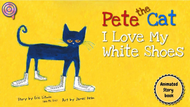 Pete the Cat I Love My White Shoes, Animated Book, Read
