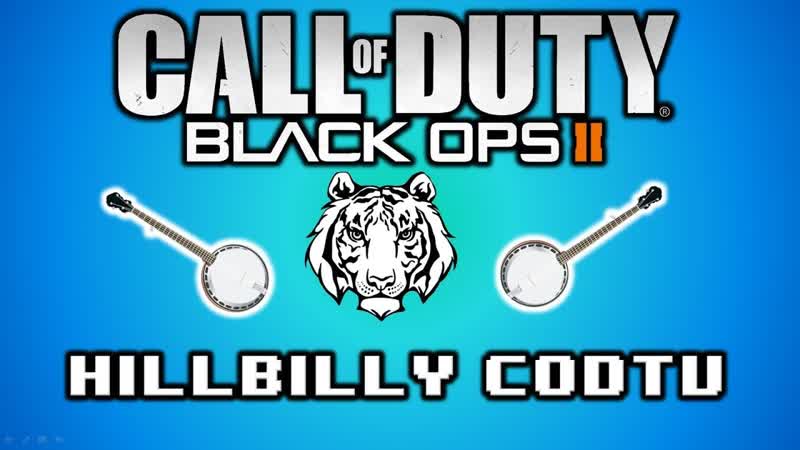 Funny Black Ops 2 Cod Casting, HILLBILLY CODTV w, HILLBILLY WILDCAT ( Funny