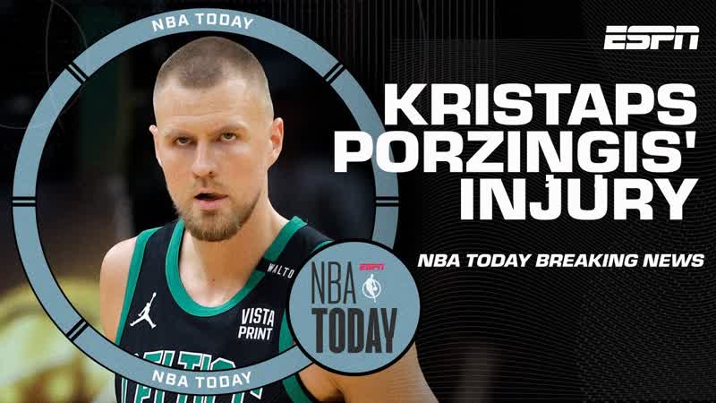 Detailing Kristaps Porzingis injury and IMPACT on Celtics margin for error , NBA