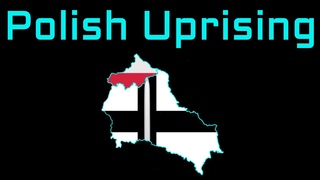 HOI4 TNO [Custom] Super Event: Polish Uprising.