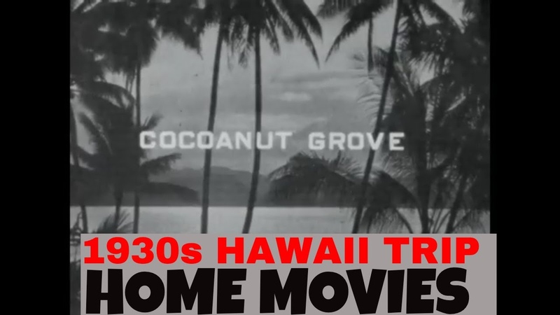 1930 S HONOLULU HAWAII TRIP HOME MOVIES COCONUT GROVE HULA DANCE BY LYDIA DUSSON ( REEL 11)