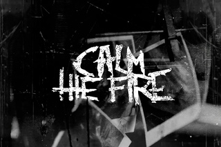 Calm The Fire - Doomed From The Start