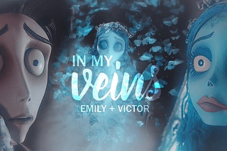 emily + victor | in my veins [Corpse Bride]