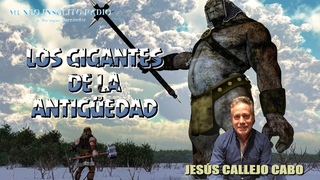 LOS GIGANTES DE LA ANTIGÜEDAD