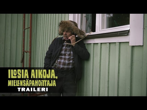 ILOSIA AIKOJA, MIELENSÄ PAHOITTAJA elokuvateattereissa