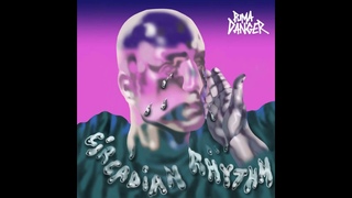Puma Danger - Circadian Rhythm (2020) (Full Album)