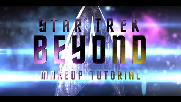 STAR TREK BEYOND, Jaylah Makeup