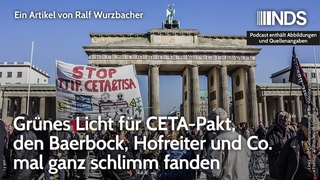 Grnes Licht fr CETA-Pakt, den Baerbock, Hofreiter und Co. mal ganz schlimm fanden | Wurzbacher NDS