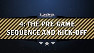 Learn to Play Blood Bowl  The Pre-Game Sequence and Kick-Off